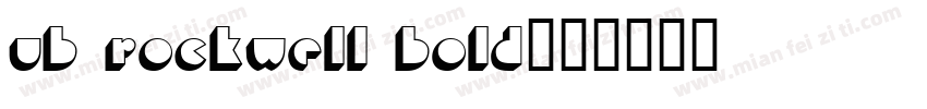 UB Rockwell Bold字体转换